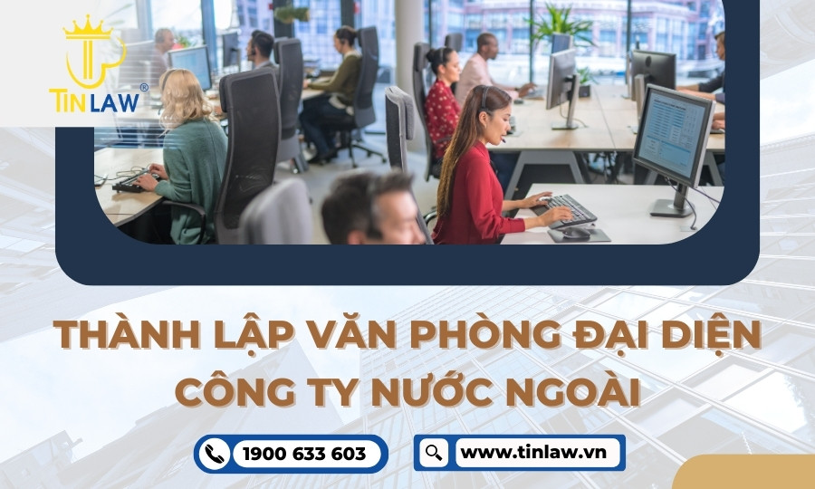 Thành lập Văn phòng đại diện công ty nước ngoài