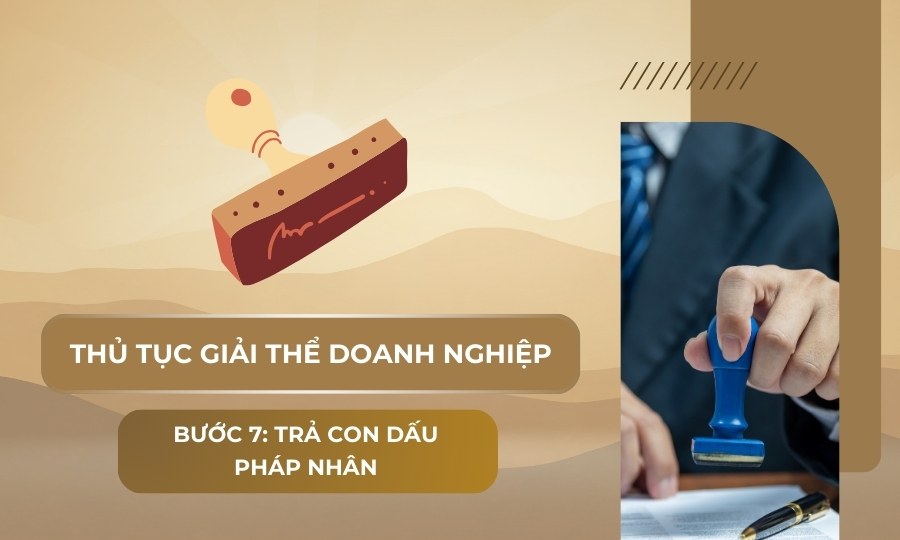 Trả con dấu pháp nhân