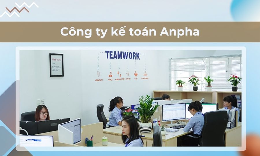 Dịch vụ kế toán uy tín Anpha