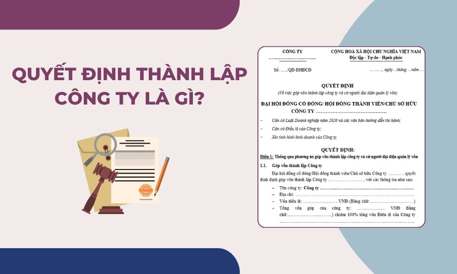 Khái niệm về quyết định thành lập công ty