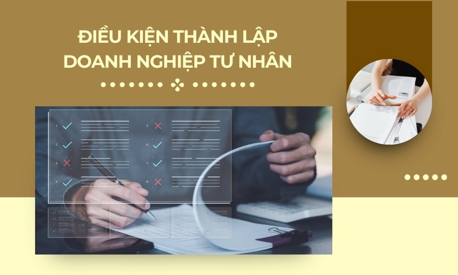 Điều kiện thành lập doanh nghiệp tư nhân