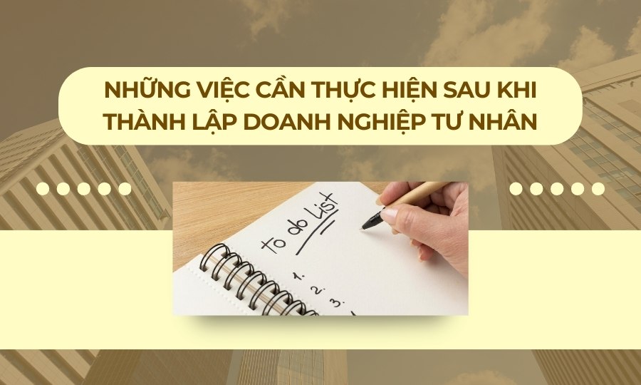 thủ tục sau thành lập doanh nghiệp tư nhân