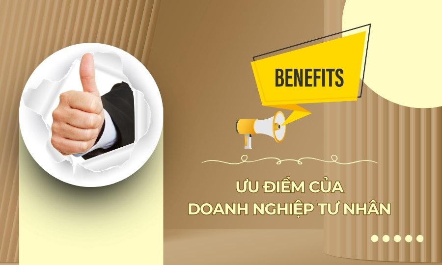 Ưu điểm doanh nghiệp tư nhân