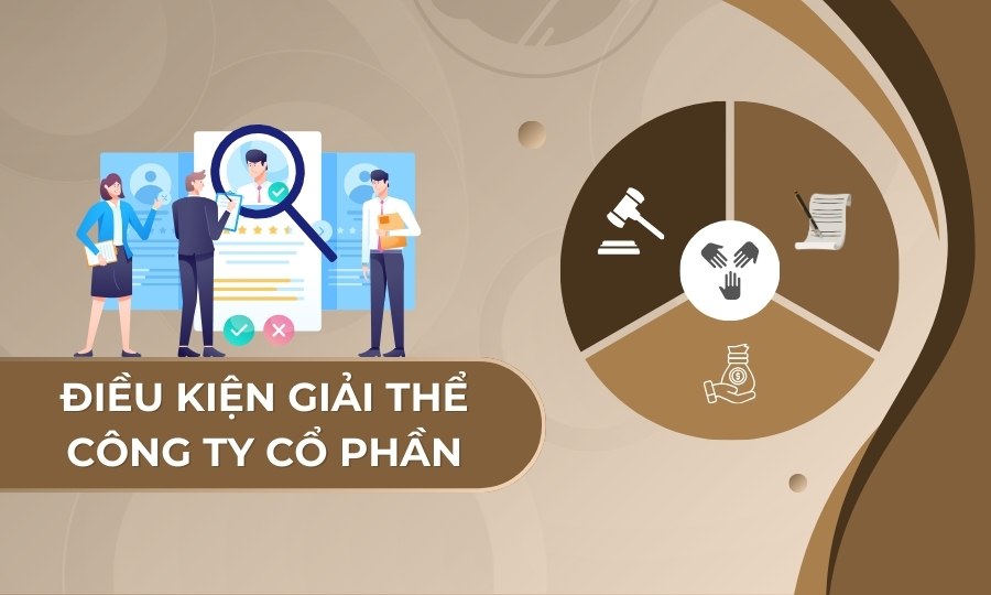 Điều kiện giải thể công ty cổ phần