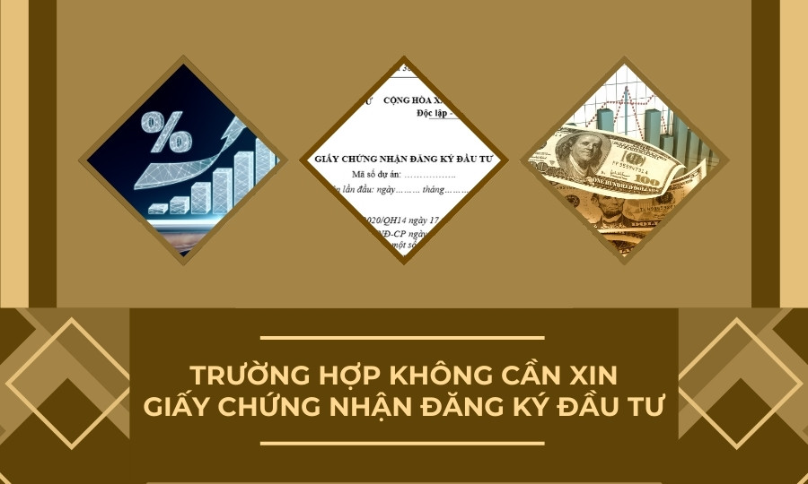 Trường hợp không cần Giấy chứng nhận đầu tư