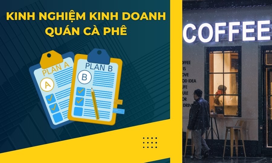 Kinh nghiệm kinh doanh quán cà phê