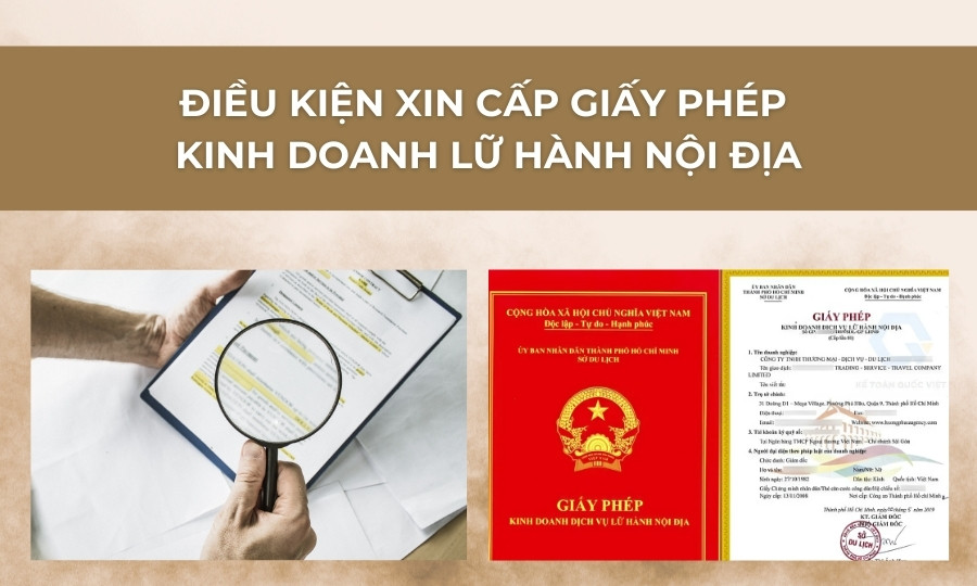 Điều kiện xin cấp Giấy phép kinh doanh lữ hành nội địa