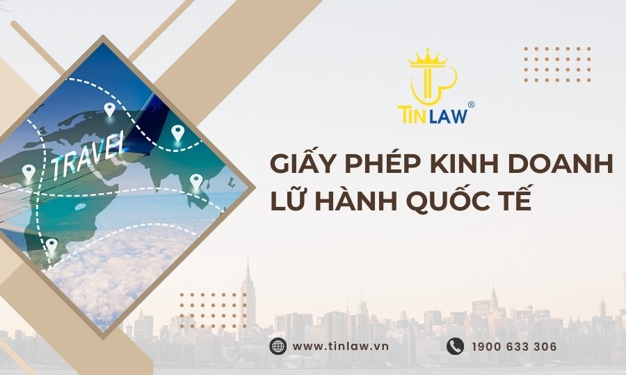 giấy phép kinh doanh lữ hành quốc tế