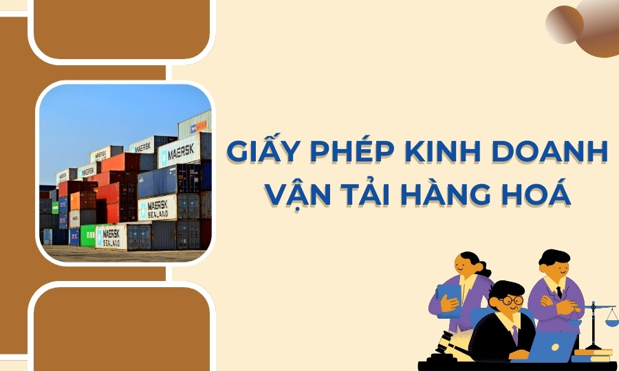 Điều kiện cấp Giấy phép kinh doanh vận tải hàng hóa 