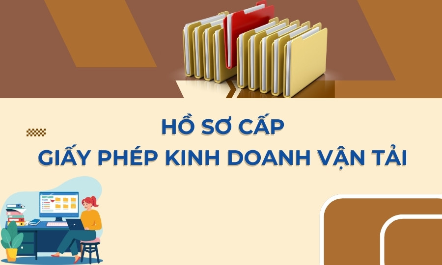 Hồ sơ xin cấp Giấy phép kinh doanh vận tải bằng xe ô tô