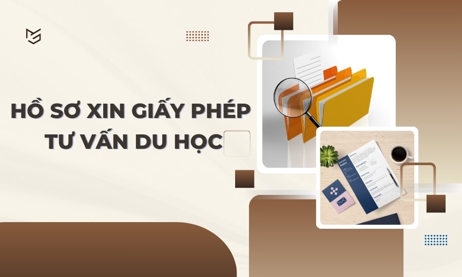 hồ sơ xin giấy phép tư vấn du học