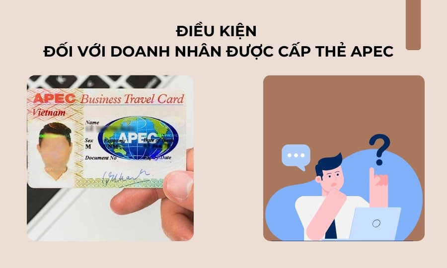 Điều kiện để được cấp thẻ doanh nhân APEC