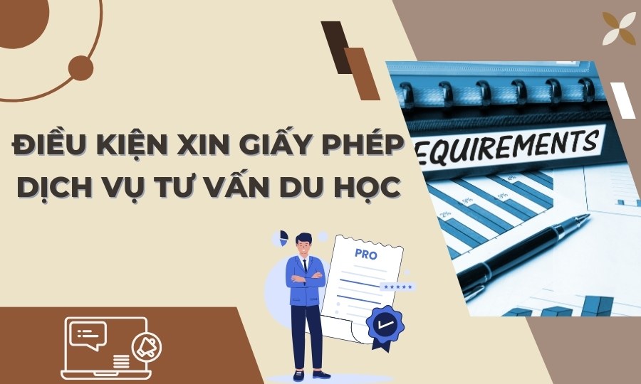 Điều kiện xin giấy phép tư vấn du học