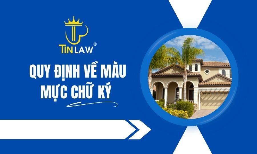 Quy định về màu mực chữ