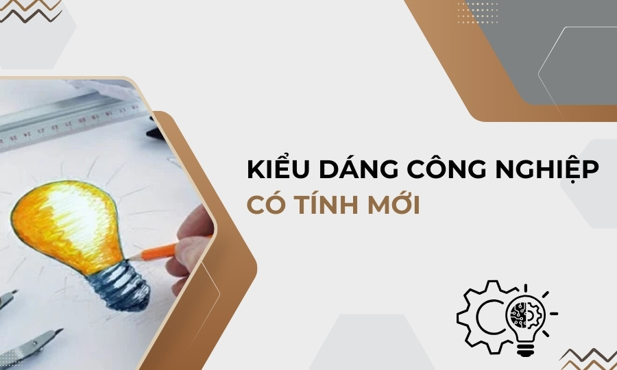 Kiểu dáng công nghiệp có tính mới