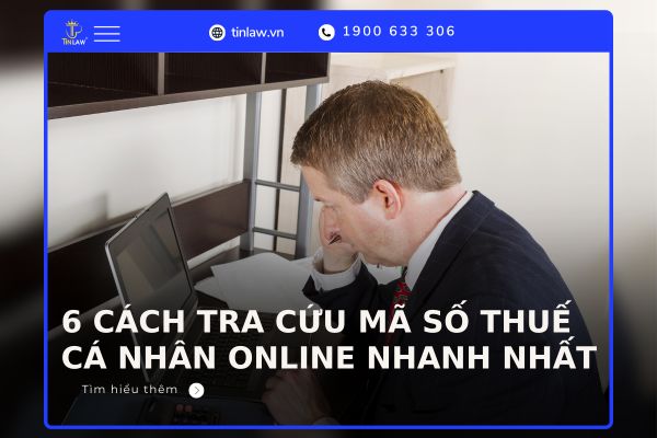 TinLaw hướng dẫn tra cứu mã số thuế cá nhân online