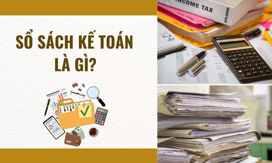 Sổ sách kế toán là gì