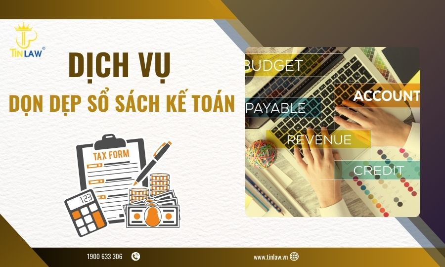 Dịch vụ dọn dẹp sổ sách kế toán