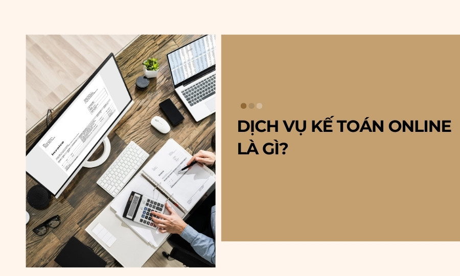 Dịch vụ kế toán online là gì?