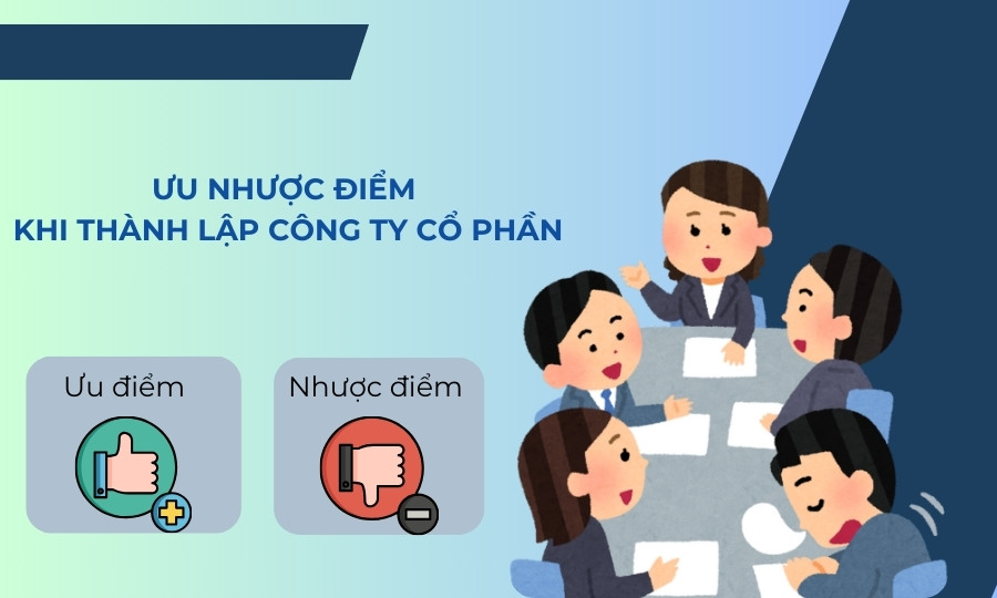 Ưu nhược điểm khi thành lập công ty cổ phần