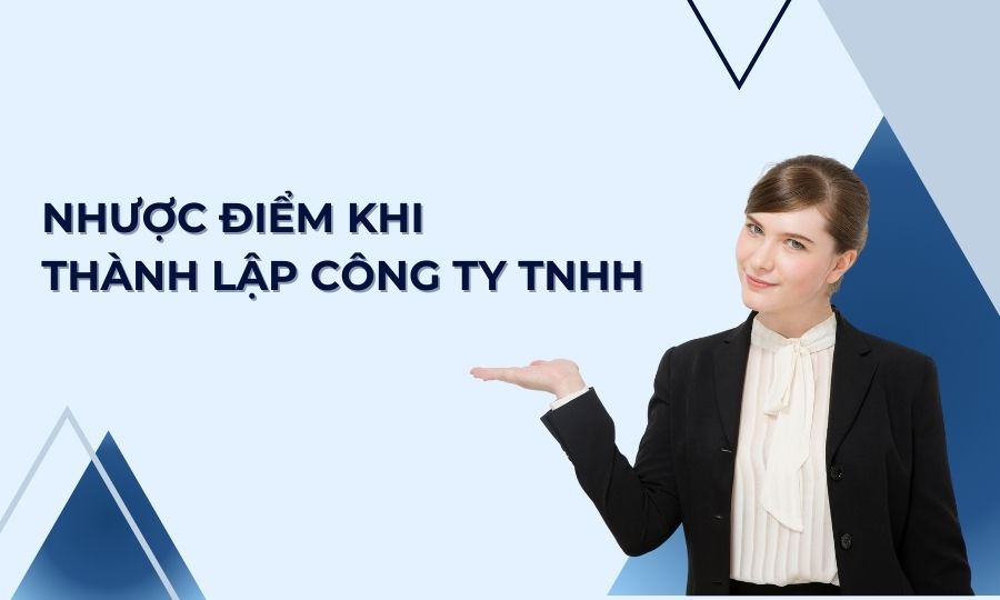 Nhược điểm khi thành lập công ty TNHH