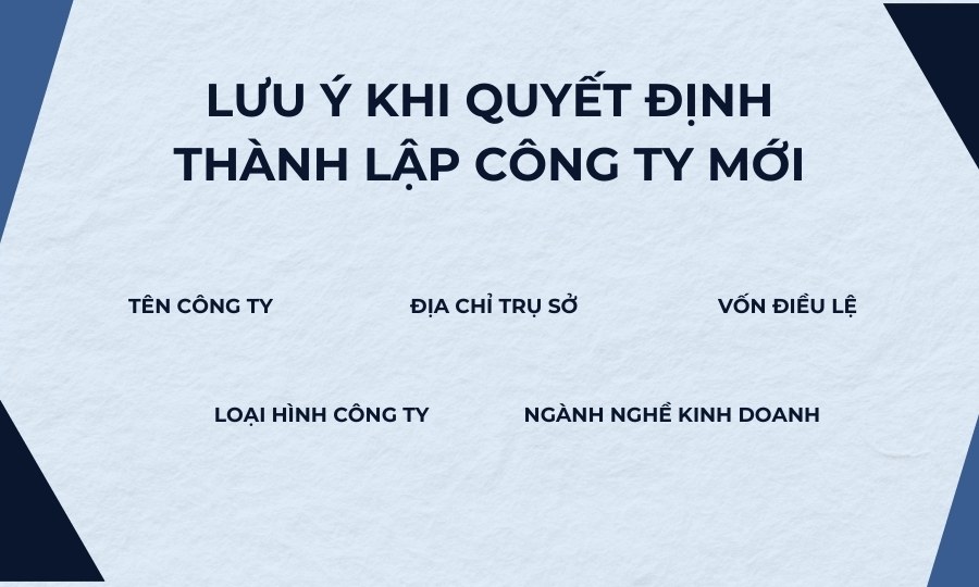 Lưu ý khi quyết định thành lập công ty mới