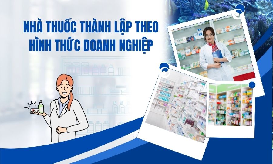 Nhà thuốc thành lập theo hình thức doanh nghiệp