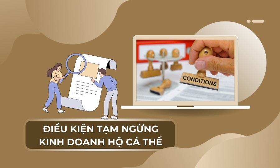 Điều kiện tạm ngừng kinh doanh hộ cá thể