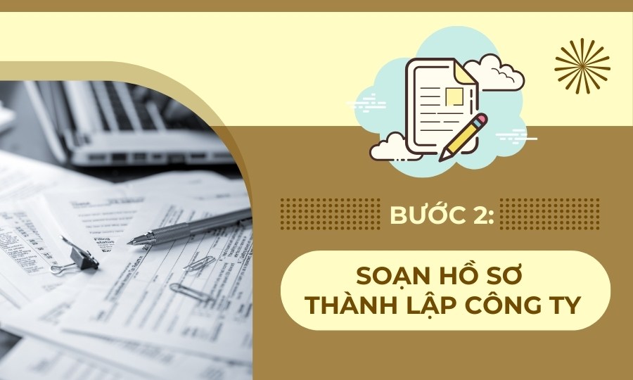 Soạn hồ sơ thành lập công ty