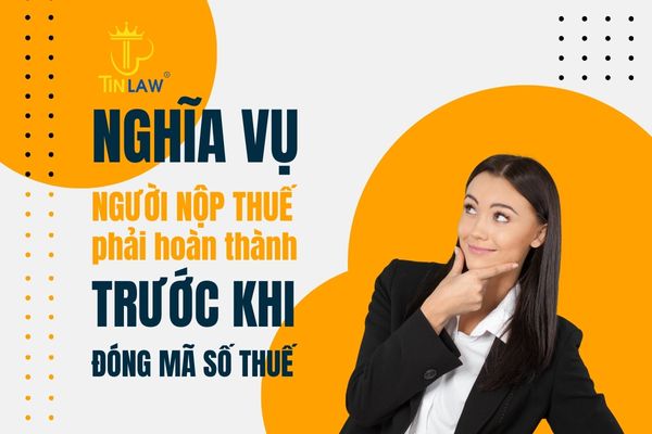 Thủ tục đóng mã số thuế cá nhân, mã số thuế người phụ thuộc