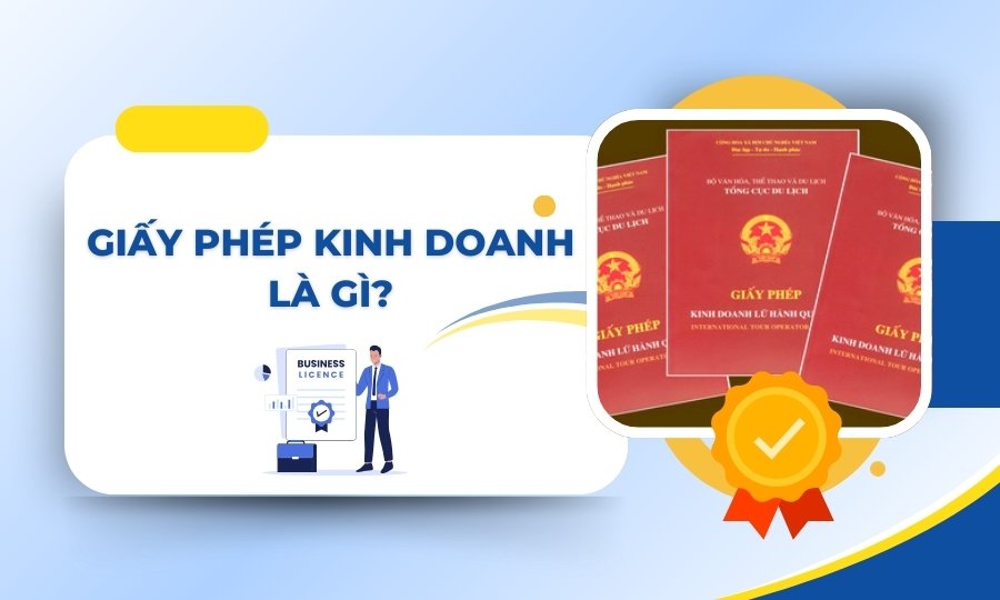 Giấy phép kinh doanh là gì