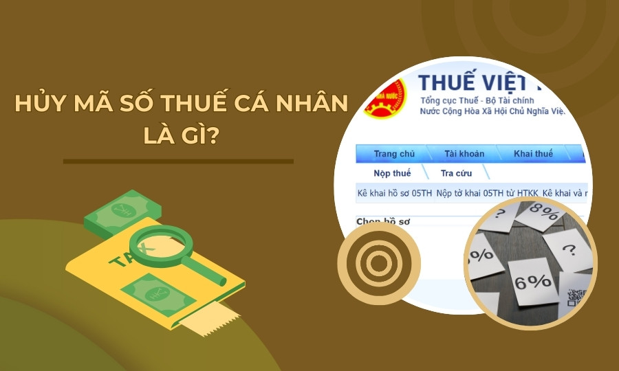 Hủy mã số thuế cá nhân là gì?