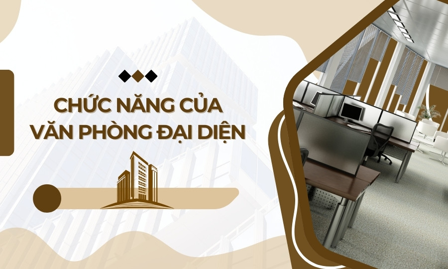 Chức năng của văn phòng đại diện