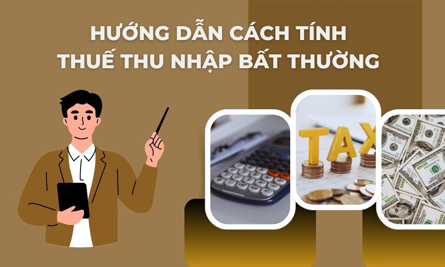 cách tính thuế thu nhập bất thường