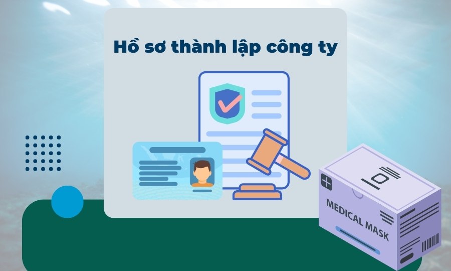 Hồ sơ thành lập công ty sản xuất khẩu trang y tế