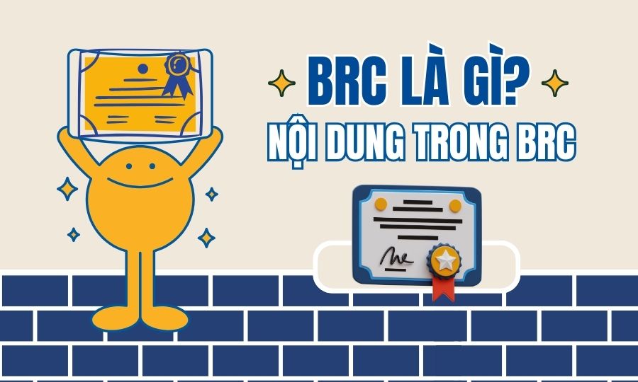 Khái niệm BRC là gì?