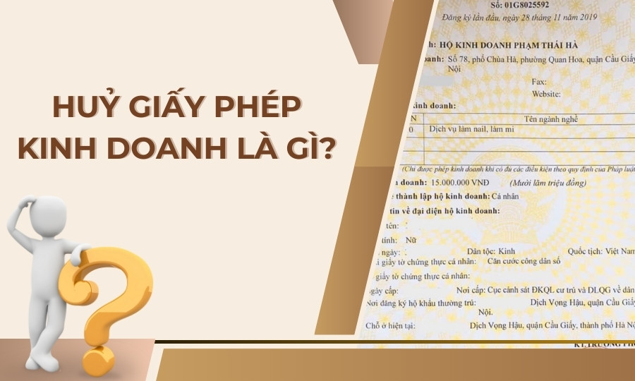 Huỷ giấy phép kinh doanh là gì?