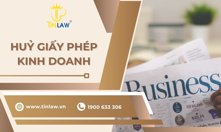 Huỷ giấy phép kinh doanh