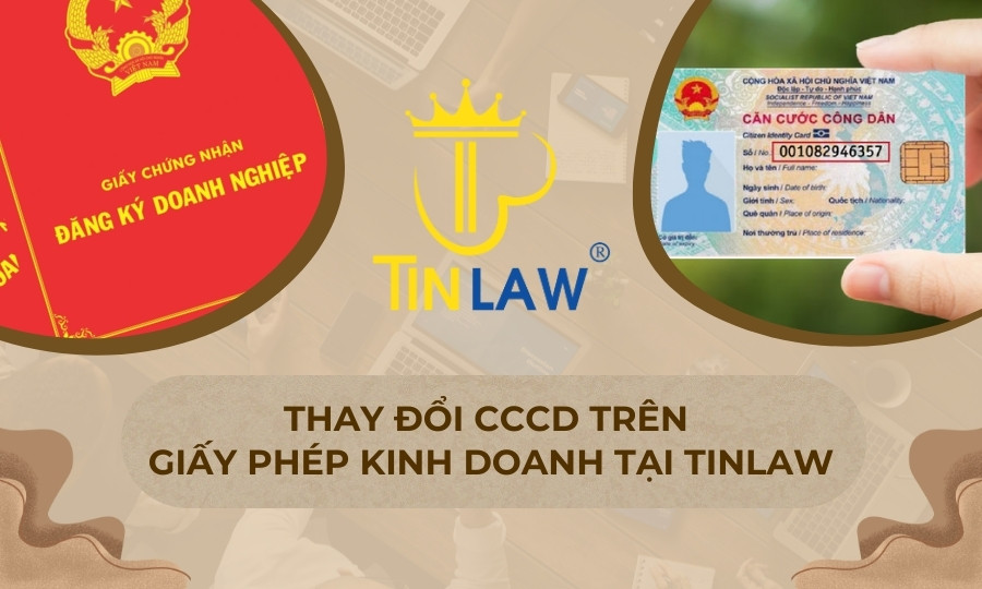 Dịch vụ thay đổi CCCD trên giấy phép kinh doanh