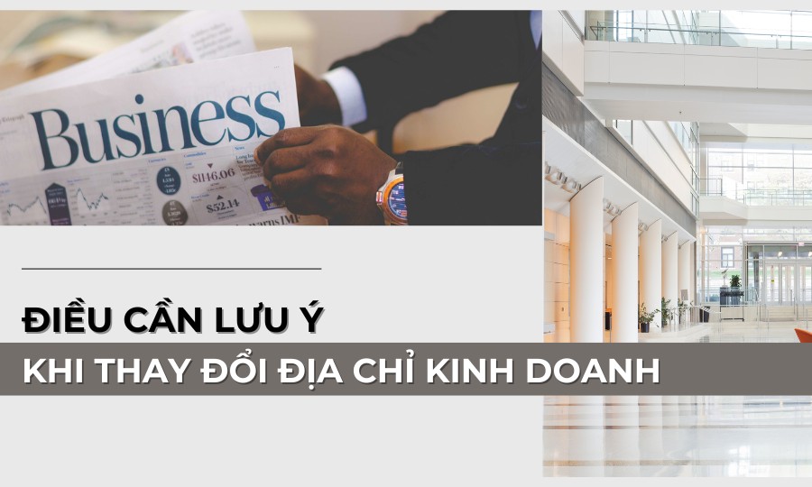 lưu ý khi thay đổi địa chỉ trên giấy phép kinh doanh