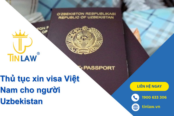 Xin visa Việt Nam cho người Uzbekistan