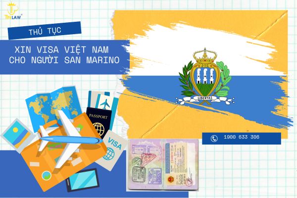 Hướng dẫn xin visa Việt Nam cho người San Marino