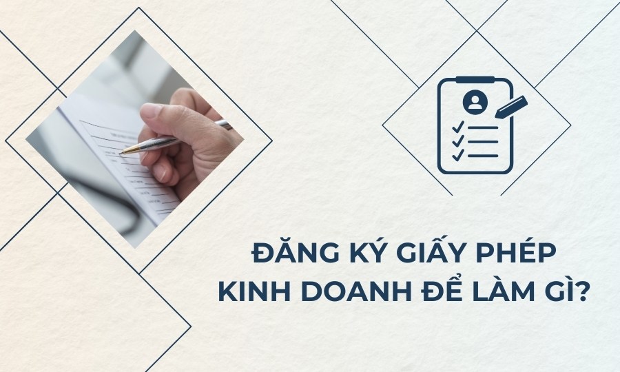 Lý do phải đăng ký giấy phép kinh doanh