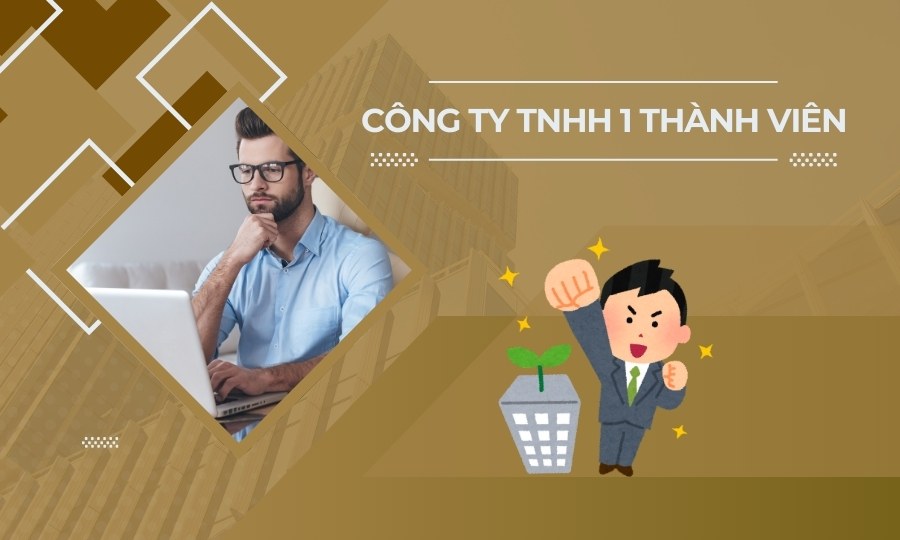 Công ty TNHH 1 thành viên