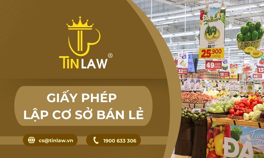 giấy phép lập cơ sở bán lẻ