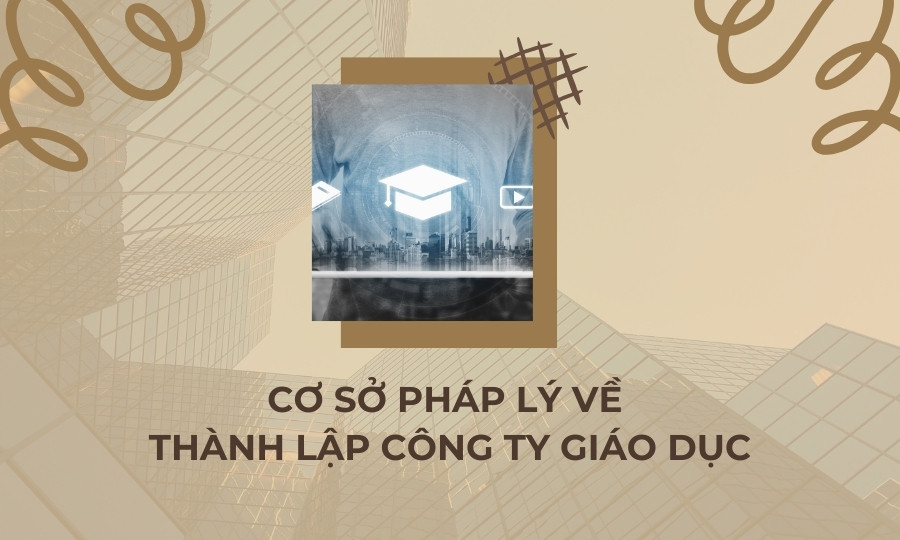 Cơ sở pháp lý thành lập công ty