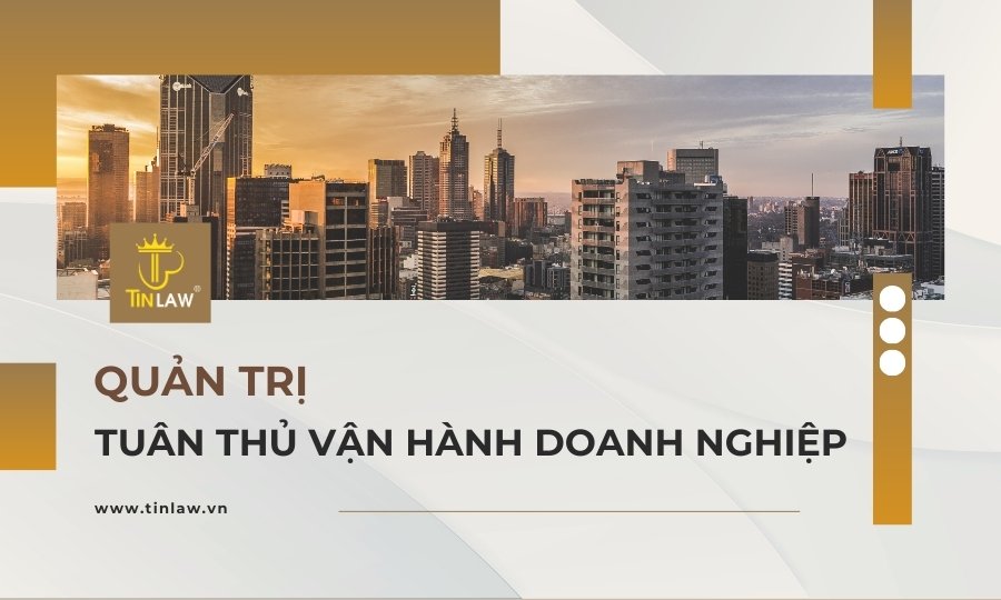 quản trị tuân thủ vận hành doanh nghiệp