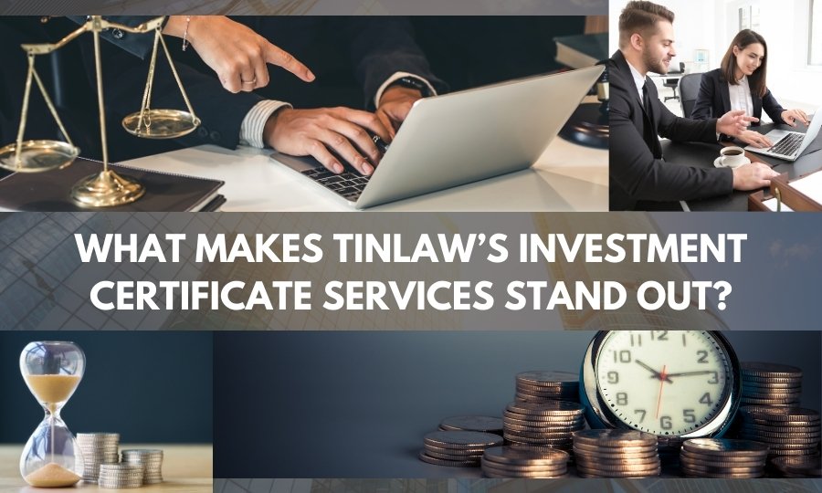 What makes TinLaw’s Investment Certificate Services stand out?