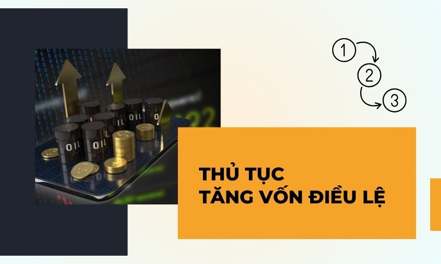 Thủ tục tăng vốn điều lệ công ty cổ phần