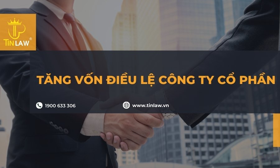 tăng vốn điều lệ công ty cổ phần